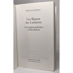 Les Ripoux des Lumières: Corruption policière et Révolution