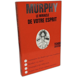 Le miracle de votre esprit