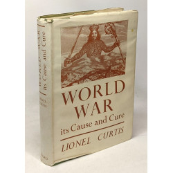 World war its cause and cure