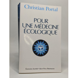 Pour une médecine écologique