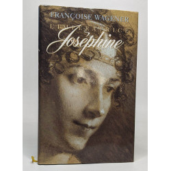 L'impératrice Joséphine : 1763-1814
