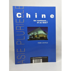 Chine un continent...et au-delà