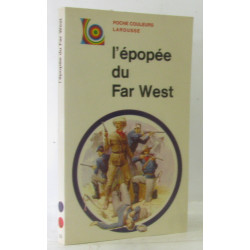 L'épopée du Far West