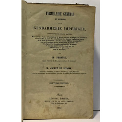 Formulaire général et annoté de la gendarmerie impériale --- 9e...