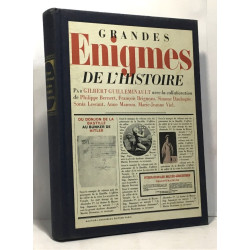 Grandes énigmes de l'histoire
