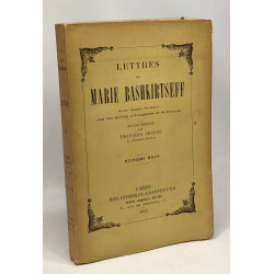 Lettres de Marie Bashirtseff - avec quatre portraits des...
