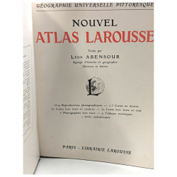 Nouvel atlas Larousse. Géographie Universelle Pittoresque