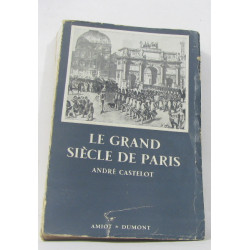 Le grand siècle de paris