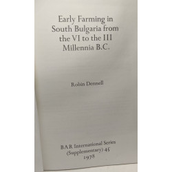 Early Farming in South Bulgaria from the VI to the III Millenia B.C
