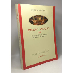 Musique - Musiques 2000 : Chronique de la vie musicale en Wallonie...