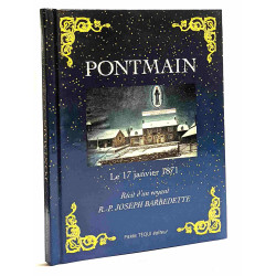 Pontmain le 17 janvier 1871 : récit d'un voyant