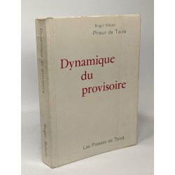 Dynamique du provisoire