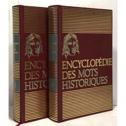 Encyclpédie des mots historiques vrais et faux - tome un et deux