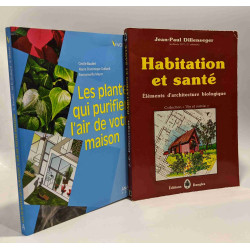 Habitation et santé : Eléments d'architecture biologique + Les...