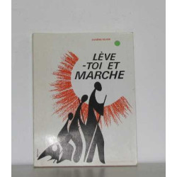 Lève toi et marche