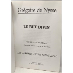 Le but divin / Les maîtres de vie spirituelle
