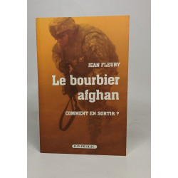 Le bourbier afghan: Comment en sortir