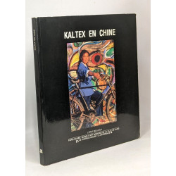 Kaltex en Chine