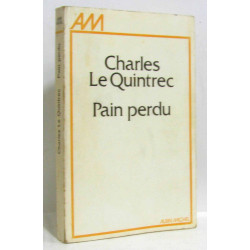 Pain perdu - avec hommage de l'auteur