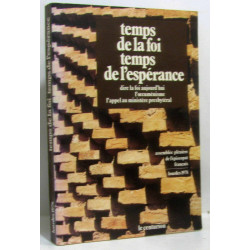 Temps de la foi temps de l'espérance dire la foi aujourd'hui...