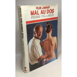 Plus jamais mal au dos
