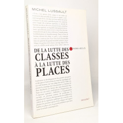 De la lutte des classes à la lutte des places