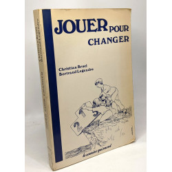 Jouer pour changer