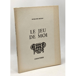 Le jeu de moi