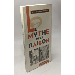 Le Mythe de la Raison