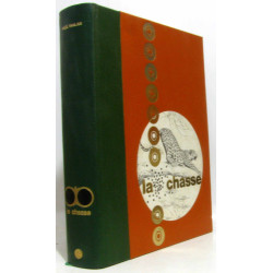 La chasse - ce que l'on chasse (tome deux)