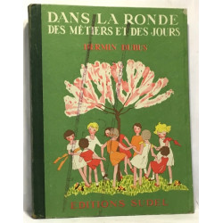 Dans la ronde des métiers et des jours - premier livre de lecture...