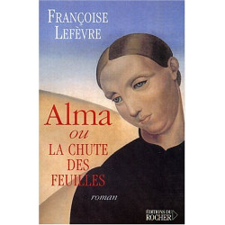 Alma ou la Chute des feuilles