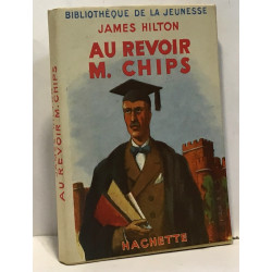 Au revoir M. Chips