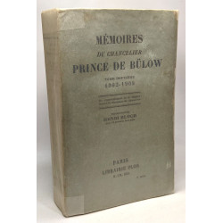 Mémoires du chancelier Prince de Bülow - tome deuxième 1902-1909
