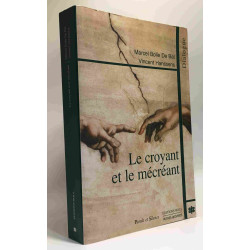 Le croyant et le mécréant : Sens reliances transcendances