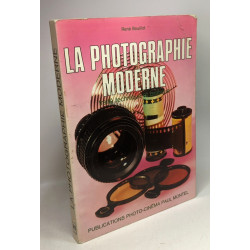 La photographie moderne. traité technique et pratique