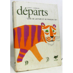 Départs livre de lecture et de français cm1