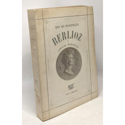 Berlioz et l'Europe Romantique