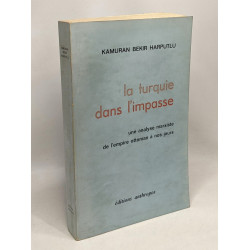 La Turquie dans l'impasse - une analyse marxiste de l'empire...
