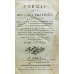 Précis De La Médecine Pratique : Contenant L'Histoire des Maladies...