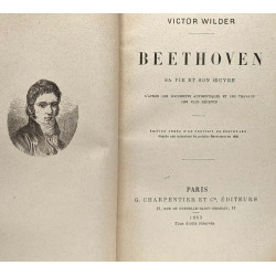 Beethoven sa vie et son oeuvre ( - d'après les documents...