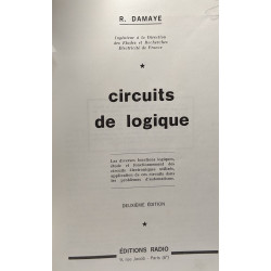 Circuits de logique - 2e édition - Les diverses fonctions logiques...