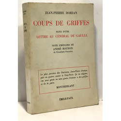 Coups de griffes suivi d'une lettre au général de Gaulle - note...