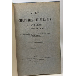 Vues des châteaux du Blésois au XVIIe siècle - dessins illustrant...