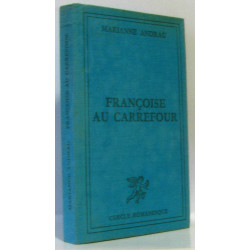 Françoise au carrefour