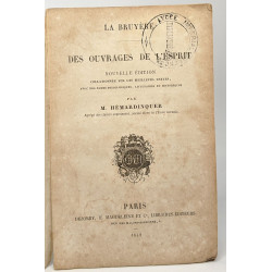 Des ouvrages de l'esprit - nouvelle édition collationnée sur les...