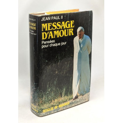 Message d'amour : Pensées pour chaque jour