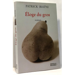 Eloge Du Gros- Premier Roman