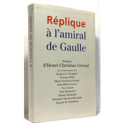 Réplique à l'amiral de Gaulle