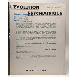 L'évolution psychiatrique - Année 1978 - TOME XLIII fascicule I...